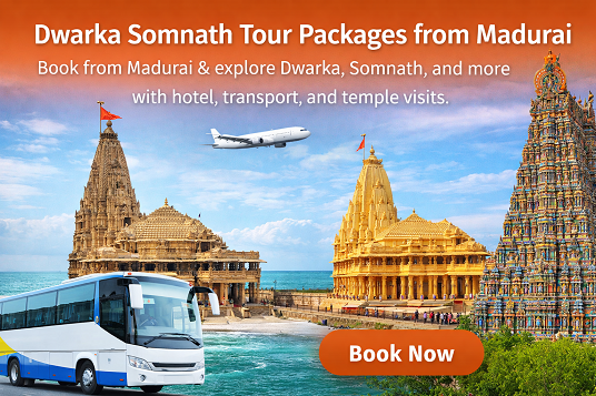 Dwarka Somnath tour packages from Madurai