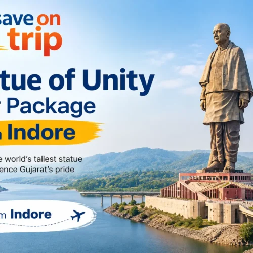Statue of Unity Tour from Indore