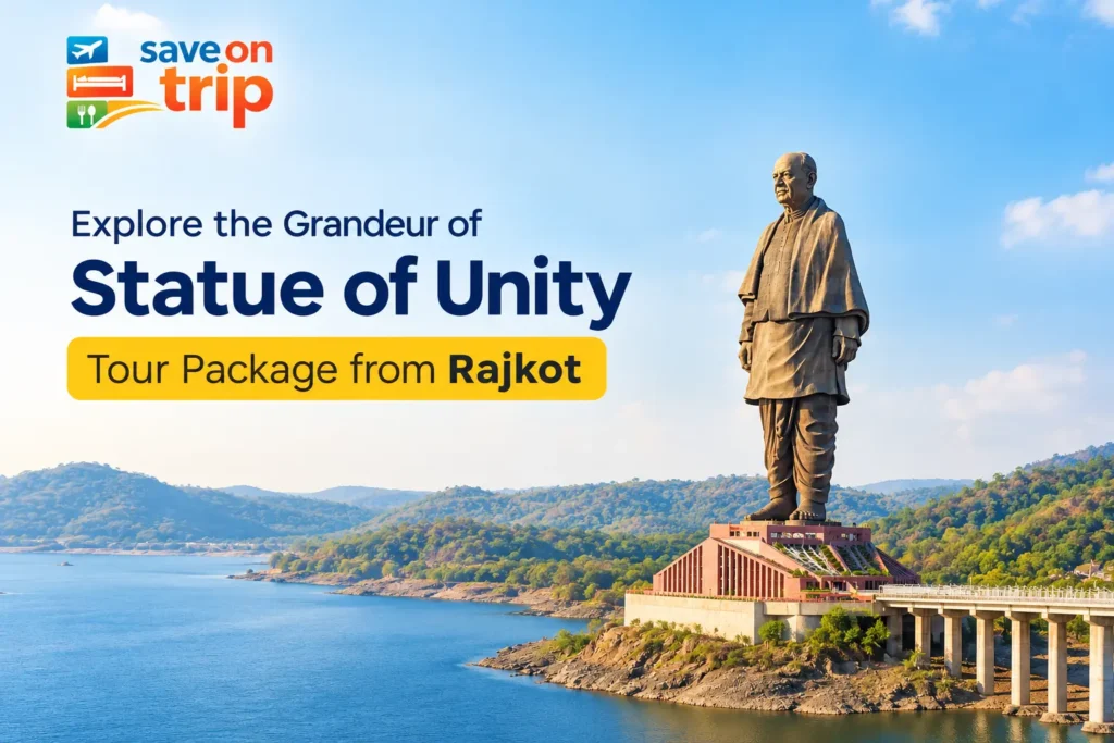 Statue of Unity Travel Package from Rajkot