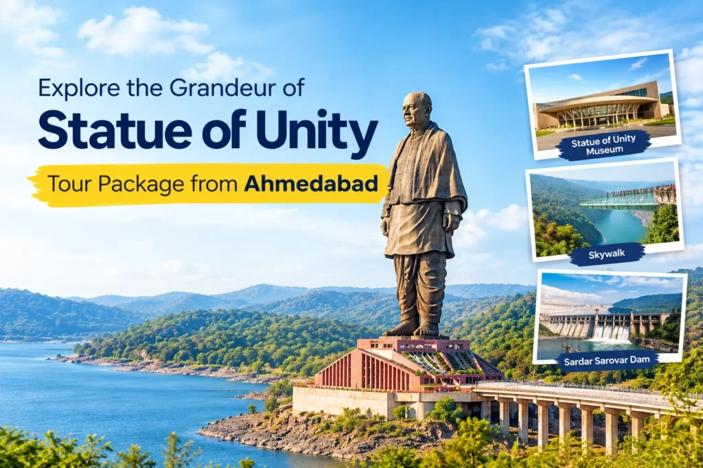 Statue of Unity tour Package from Ahmedabd