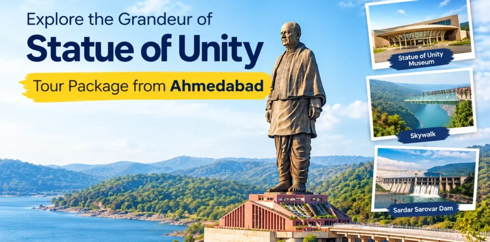 Statue of Unity tour Package from Ahmedabd