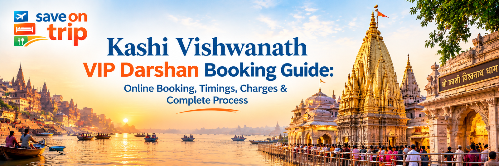 Kashi Vishwanath VIP Darshan Booking