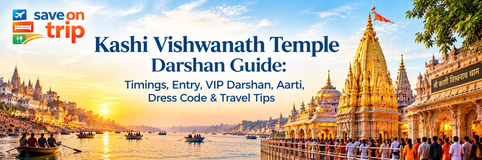 Kashi Vishwanath Temple Darshan Guide